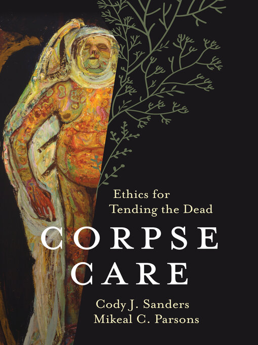 Title details for Corpse Care by Cody J. Sanders - Available